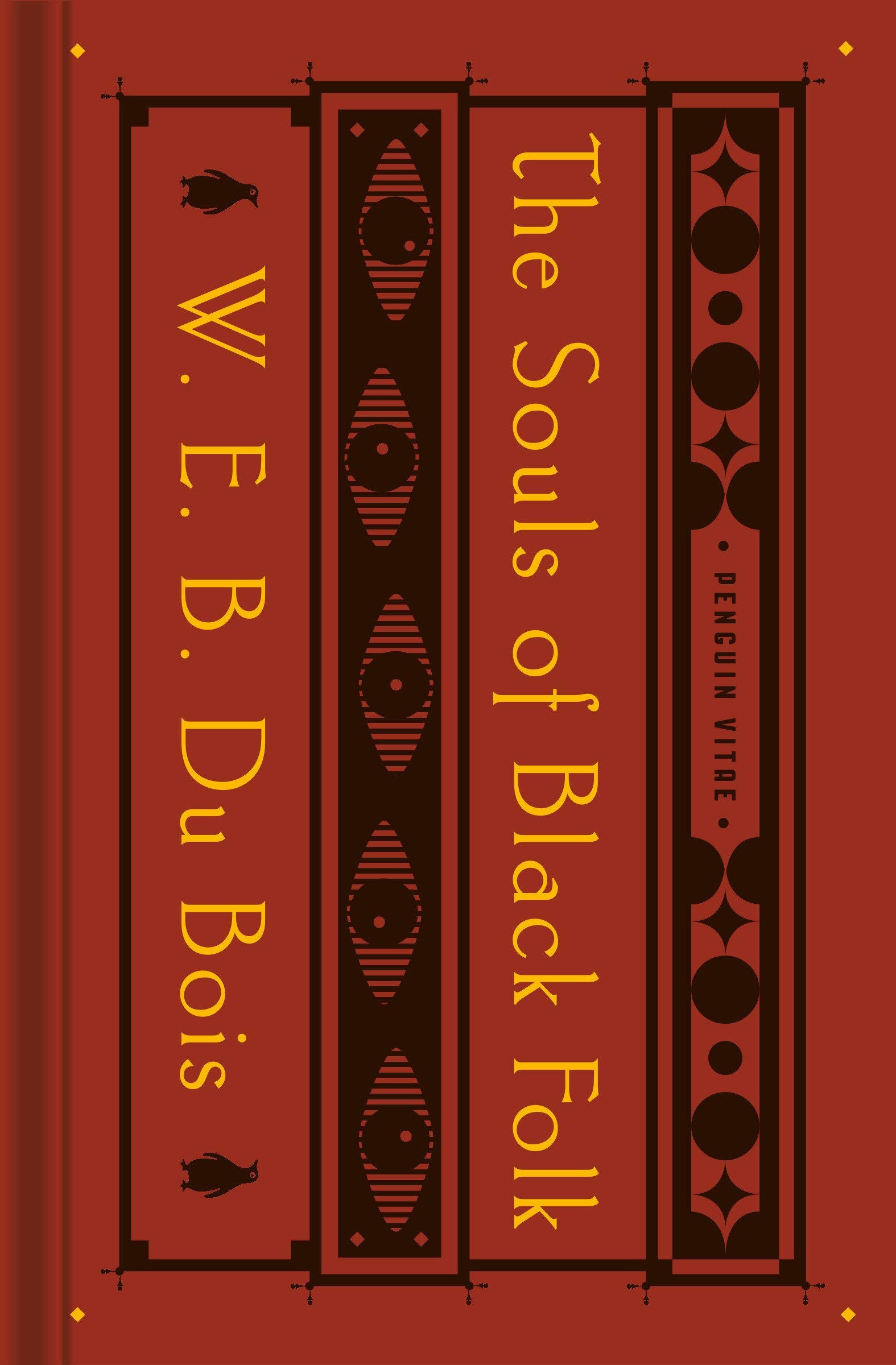 The Souls Of Black Folk: With The Talented Tenth And The Souls Of White Folk (Penguin Vitae)