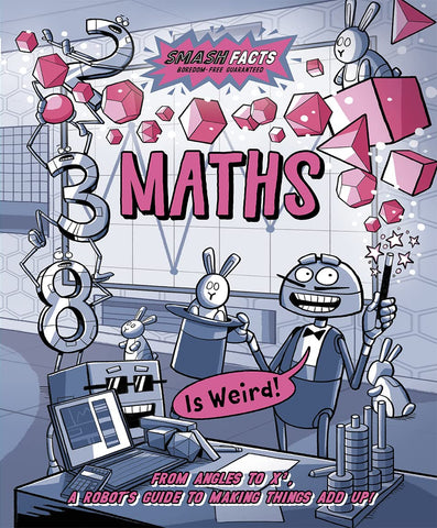 Maths Is Weird (Smash Facts)