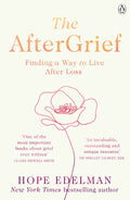 The AfterGrief: Finding A Way To Live After Loss