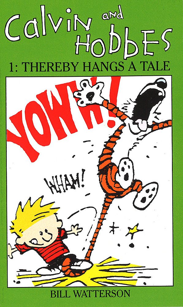 Calvin And Hobbes 1: Thereby Hangs A Tale