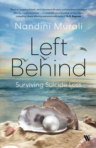 Left Behind: Surviving Suicide Loss