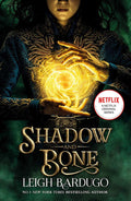 Shadow and Bone: The Grisha Book 2