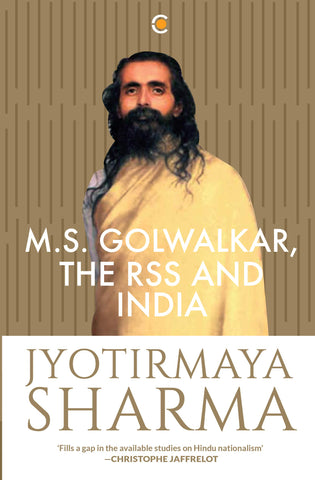 M.S. Golwalkar, The RSS And India