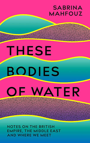 These Bodies Of Water