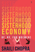 Sisterhood Economy: Of, By, For Wo(Men)