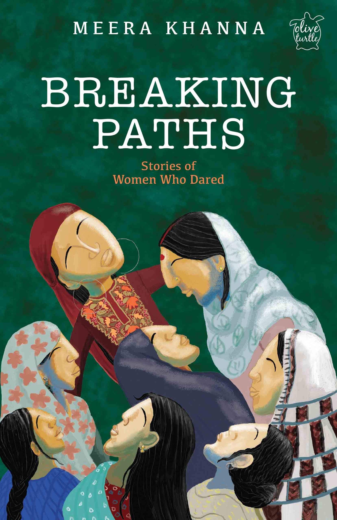 Breaking Paths: Stories Of Women Who Dared