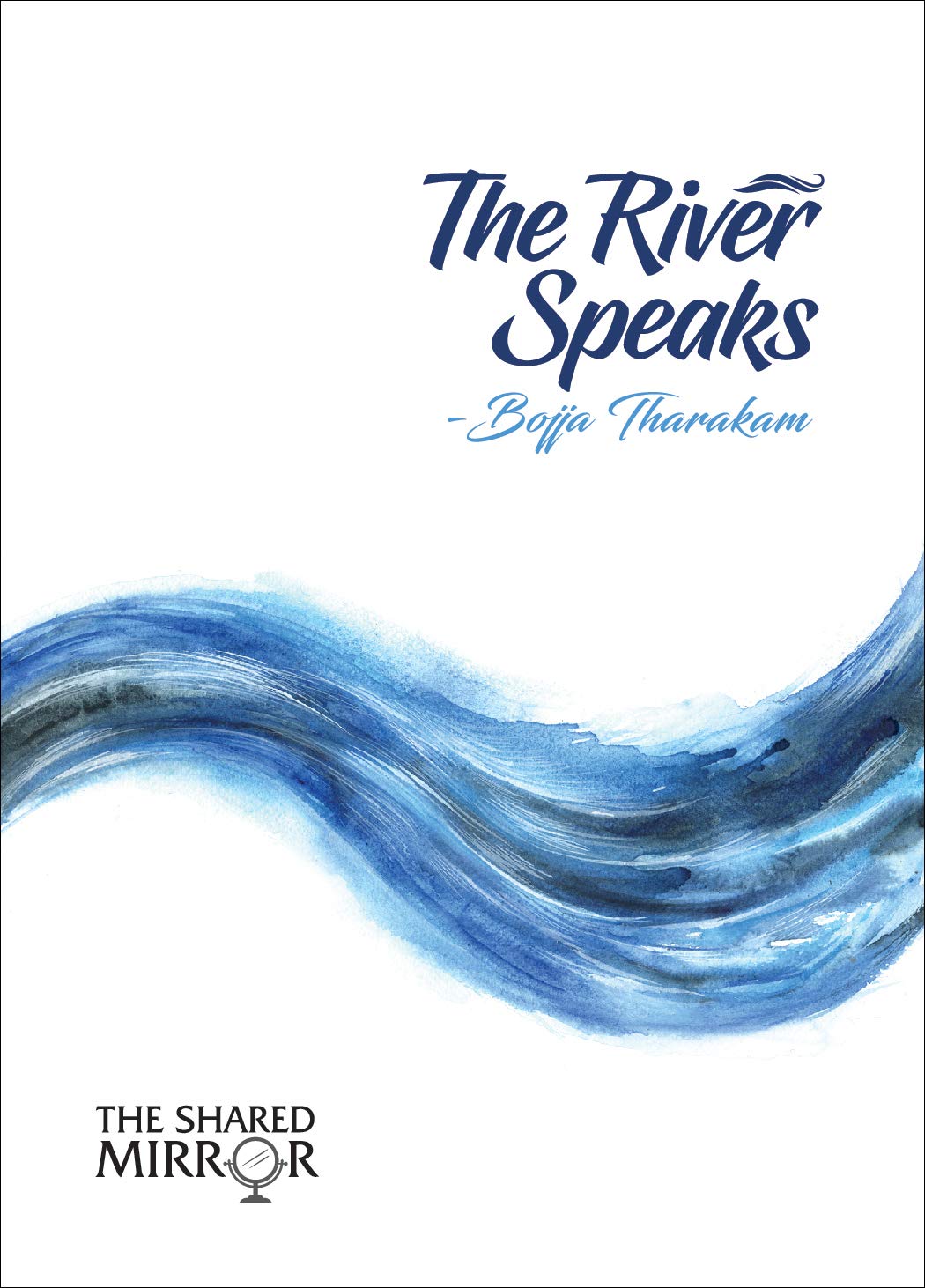 The River Speaks