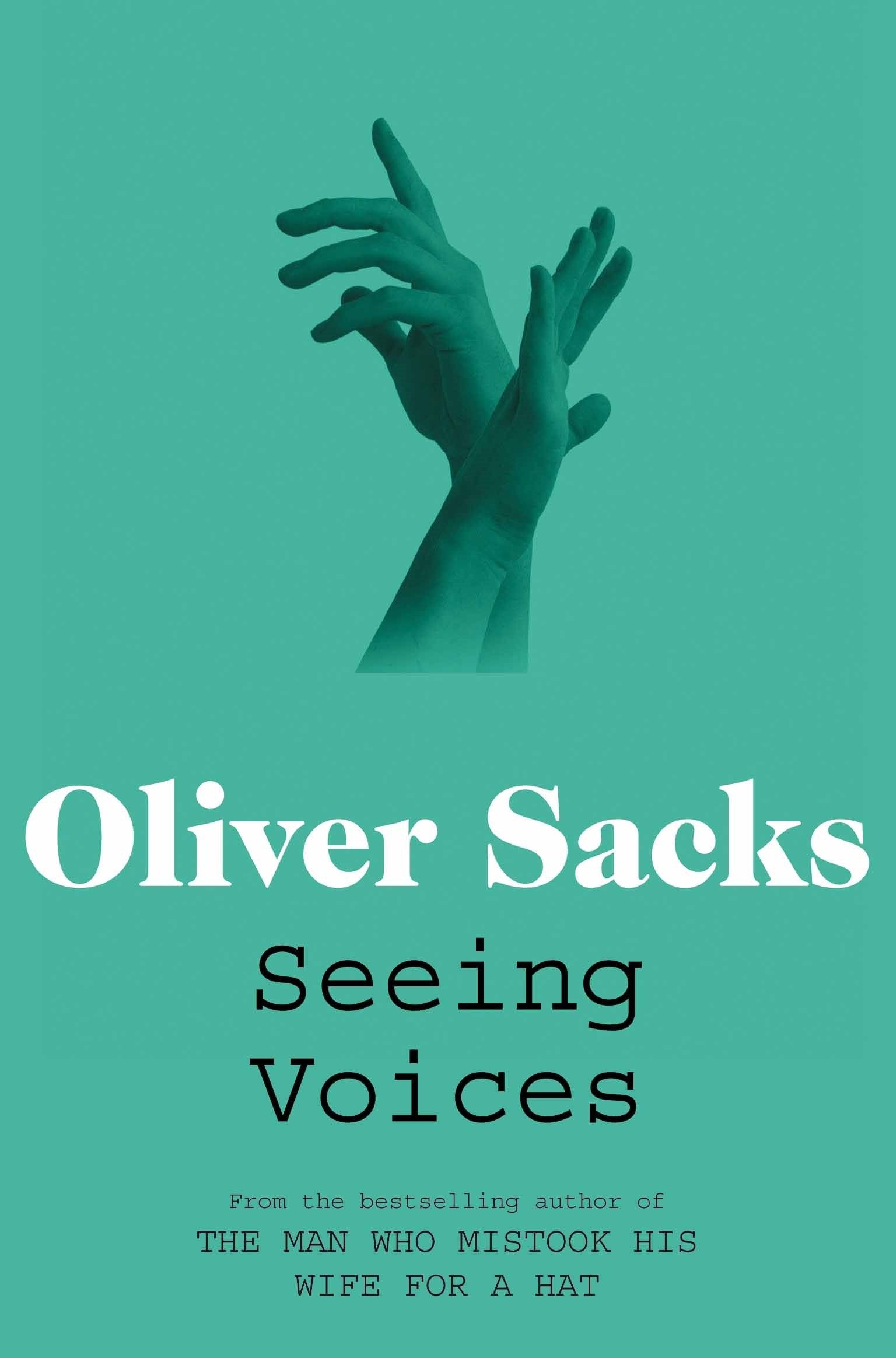 Seeing Voices: A Journey Into The World Of The Deaf