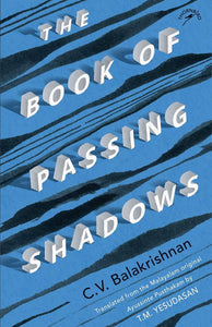 The Book of Passing Shadows
