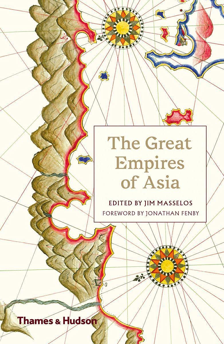 The Great Empires Of Asia