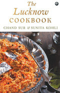 The Lucknow Cookbook