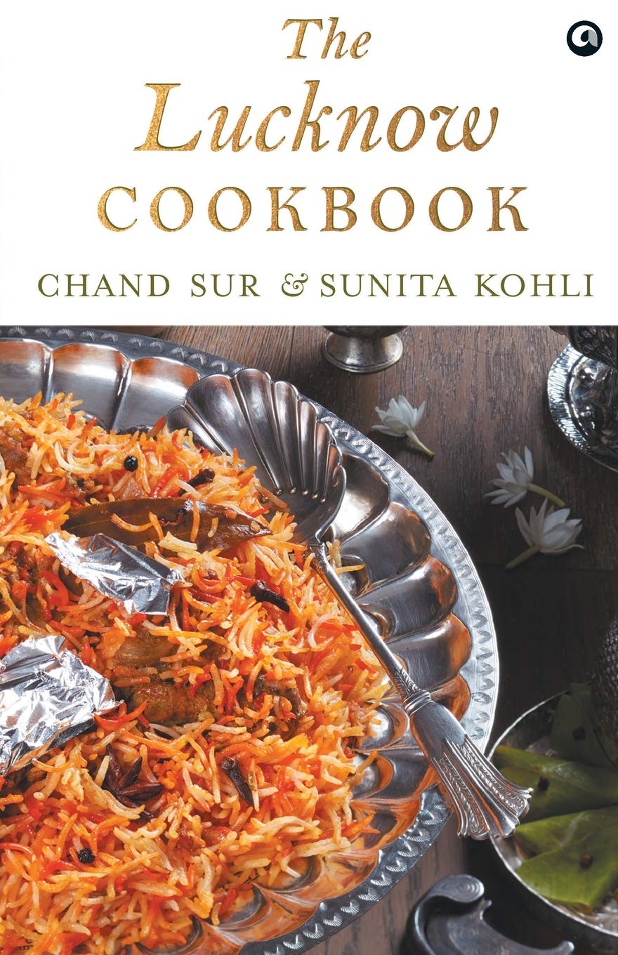The Lucknow Cookbook