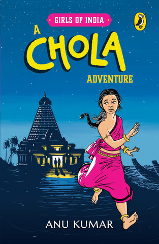 Girls Of India: A Chola Adventure