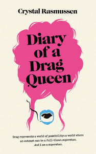 Diary Of A Drag Queen