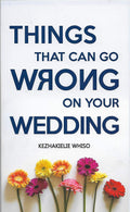Things That Can Go Wrong On Your Wedding