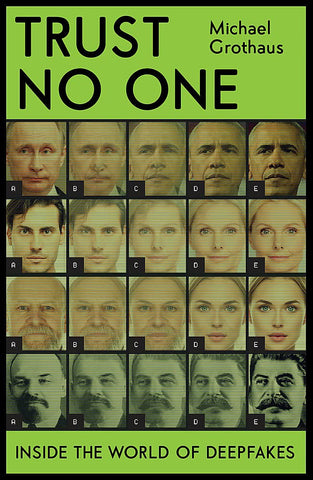 Trust No One: Inside The World Of Deepfakes