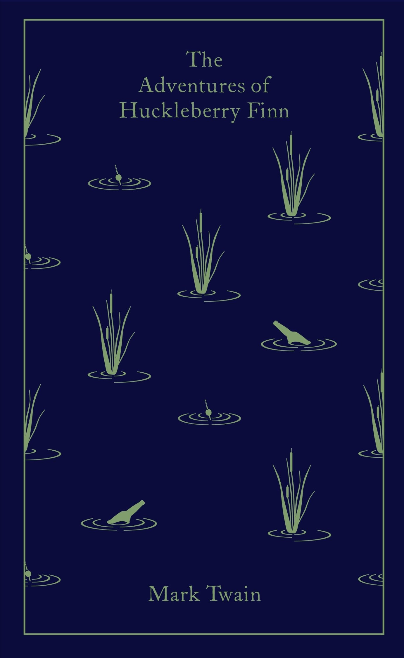 The Adventures of Huckleberry Finn (Penguin Clothbound Classics)