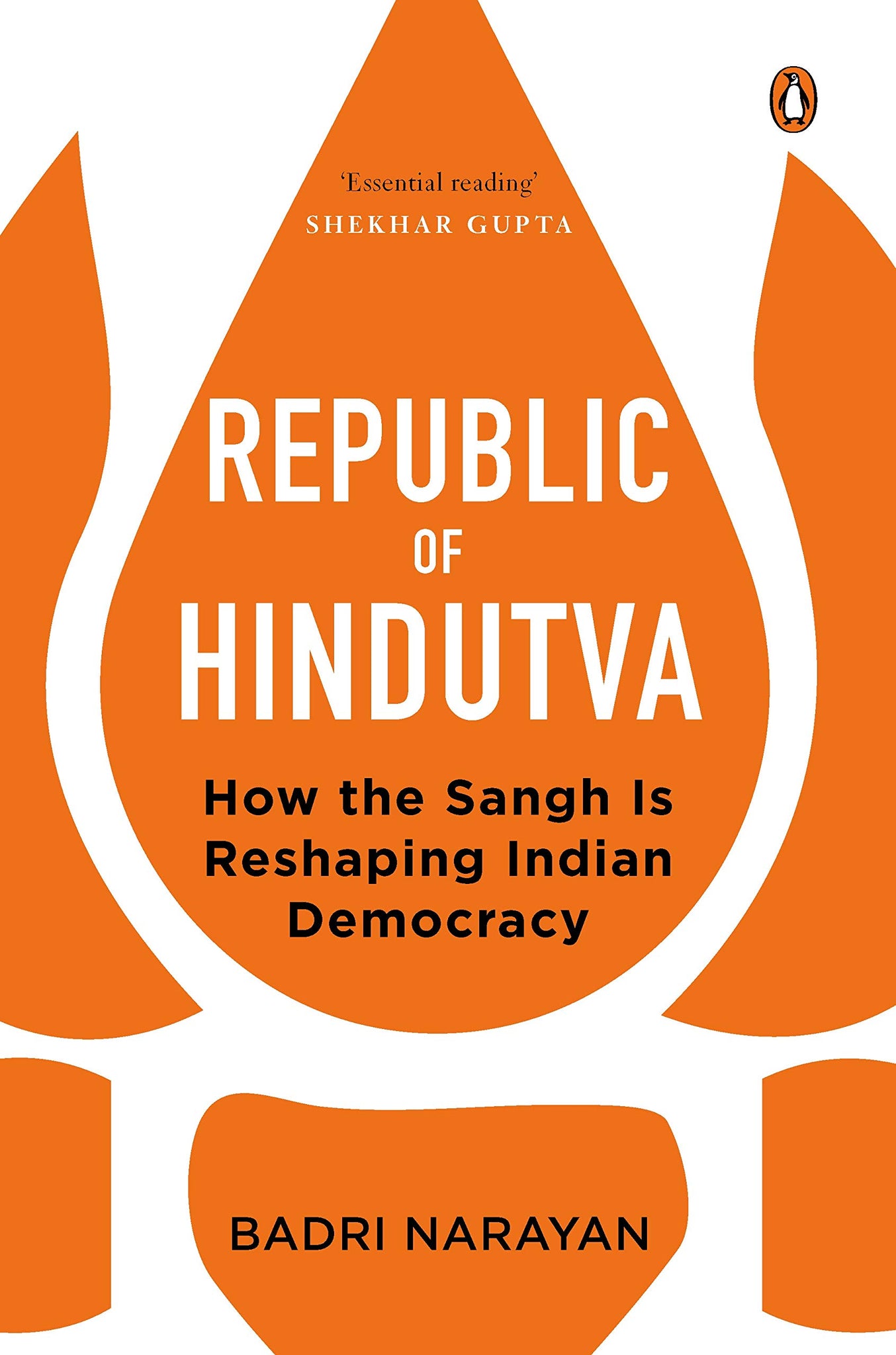 Republic Of Hindutva: How The Sangh Is Reshaping Indian Democracy