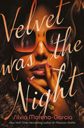 Velvet Was The Night