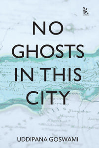 No Ghosts In This City