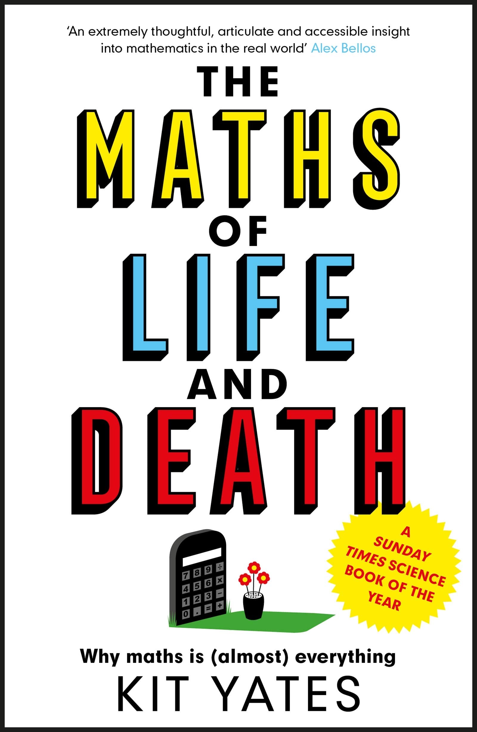 The Maths Of Life And Death