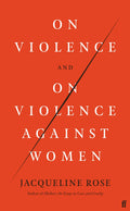 On Violence And On Violence Against Women