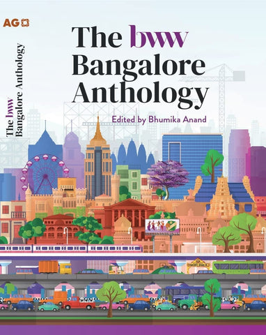 The BWW Bangalore Anthology