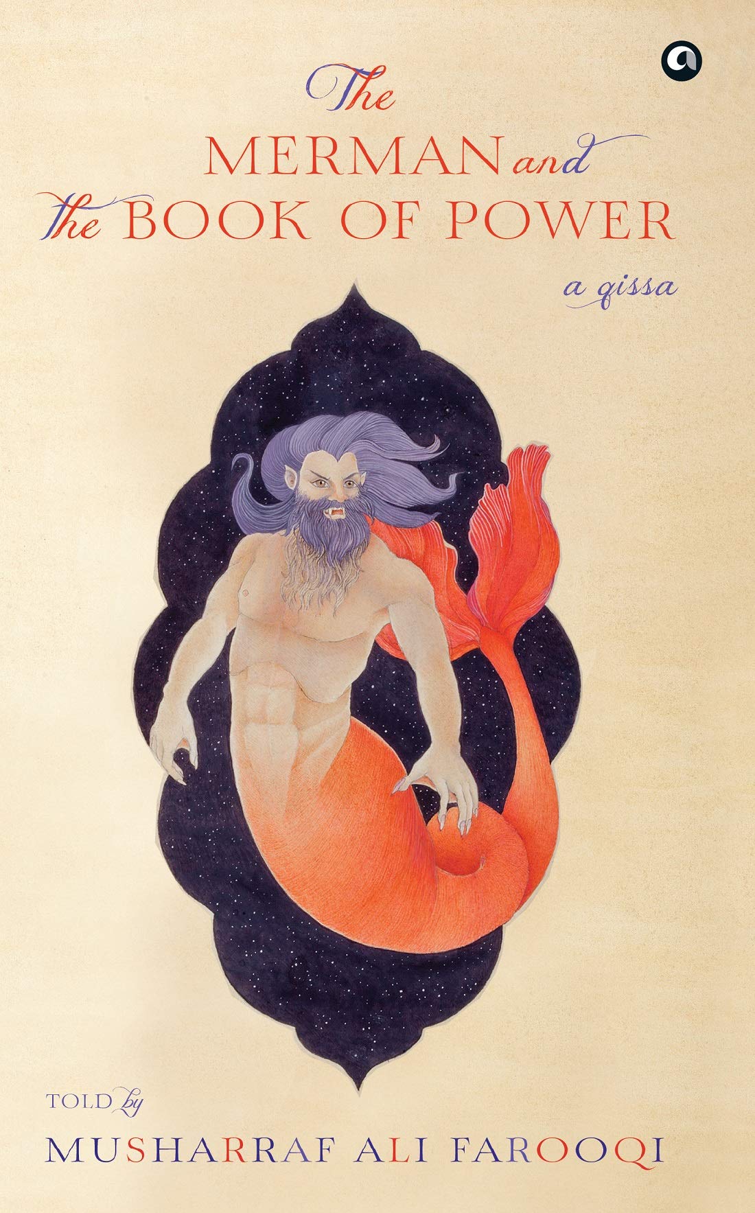 The Merman And The Book Of Power: A Qissa