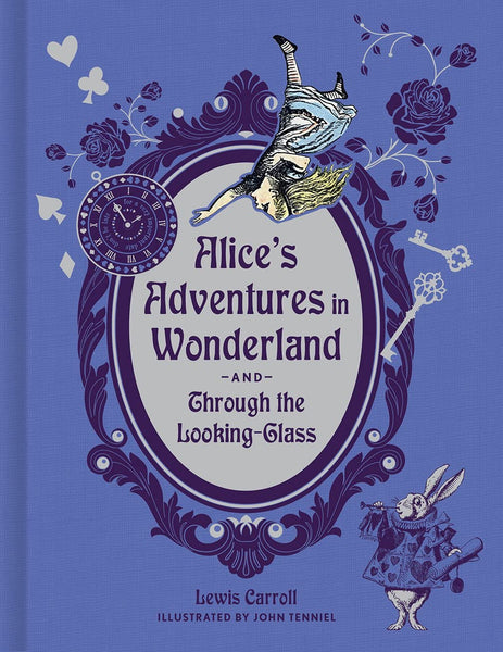 Alice's Adventures In Wonderland and Through The Looking-Glass (Deluxe Edition)