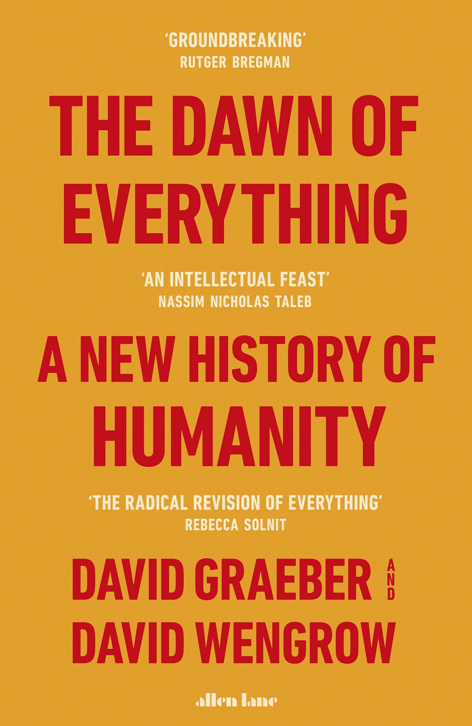 The Dawn Of Everything: A New History Of Humanity
