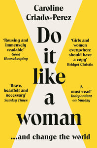 Do It Like A Woman: ...and Change The World