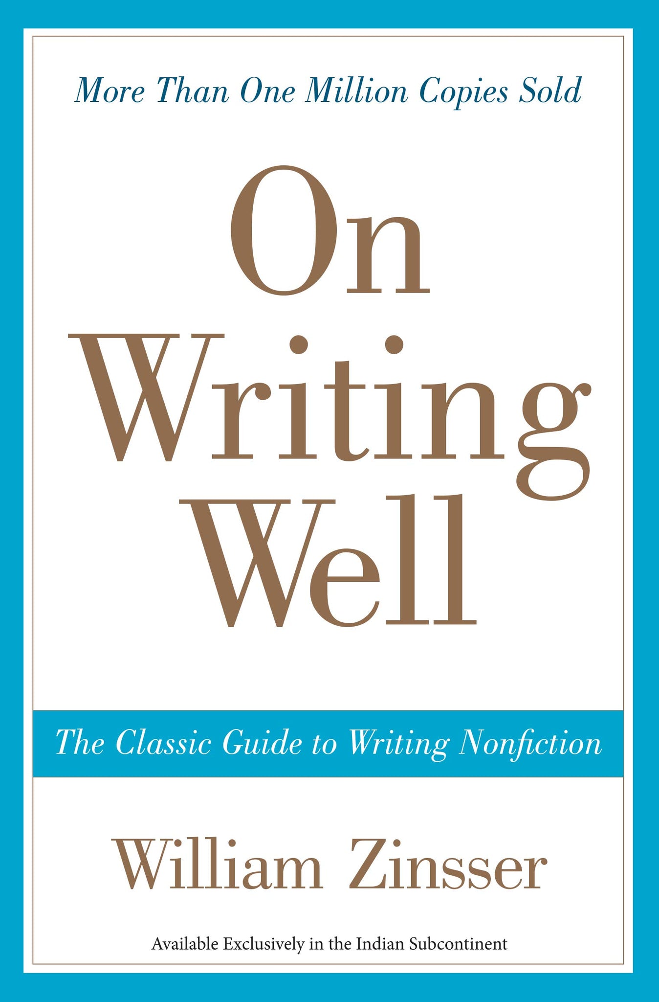 On Writing Well: The Classic Guide to Writing Nonfiction