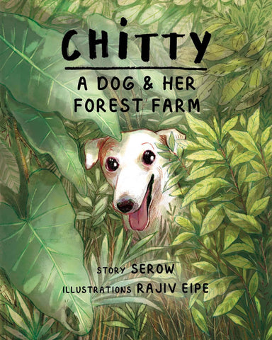 Chitty: A Dog And Her Forest Farm