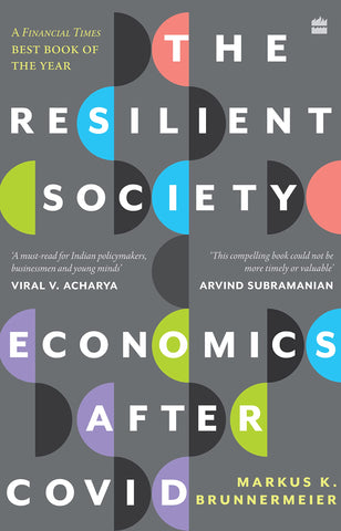 The Resilient Society: Economics After Covid