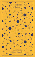 The Little Prince ( Penguin Clothbound Classics)