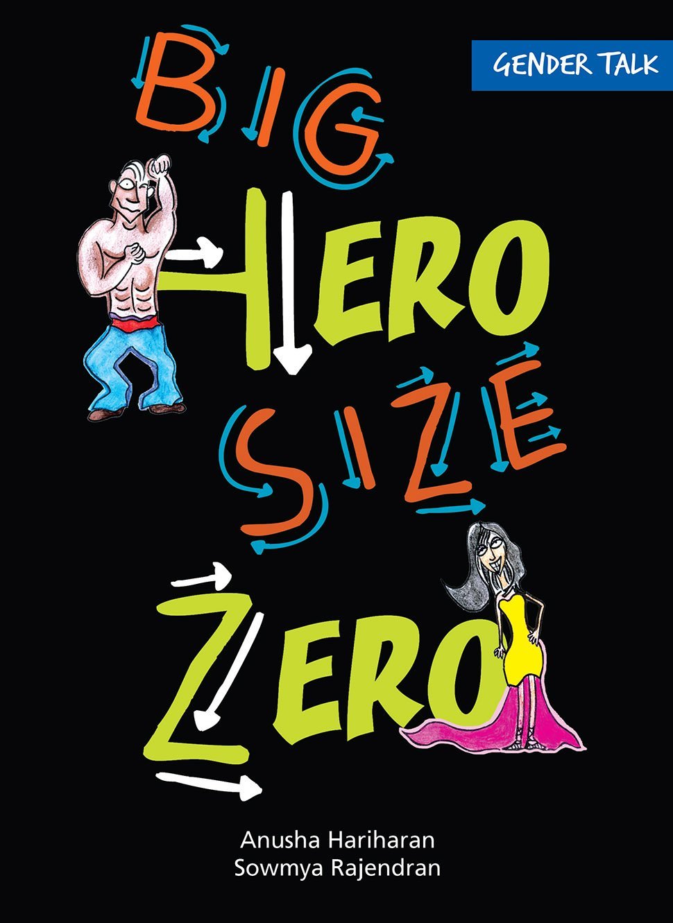 Gender Talk - Big Hero Size Zero