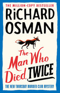 The Man Who Died Twice (599 Edition)