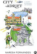 City Adrift: A Short Biography of Bombay