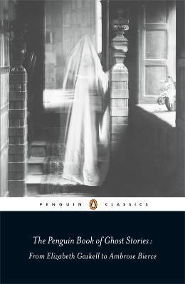 The Penguin Book Of Ghost Stories