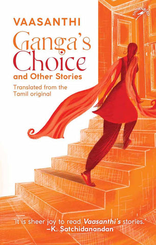 Ganga's Choice And Other Stories