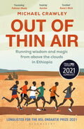 Out Of Thin Air: Running Wisdom And Magic From Above The Clouds In Ethiopia