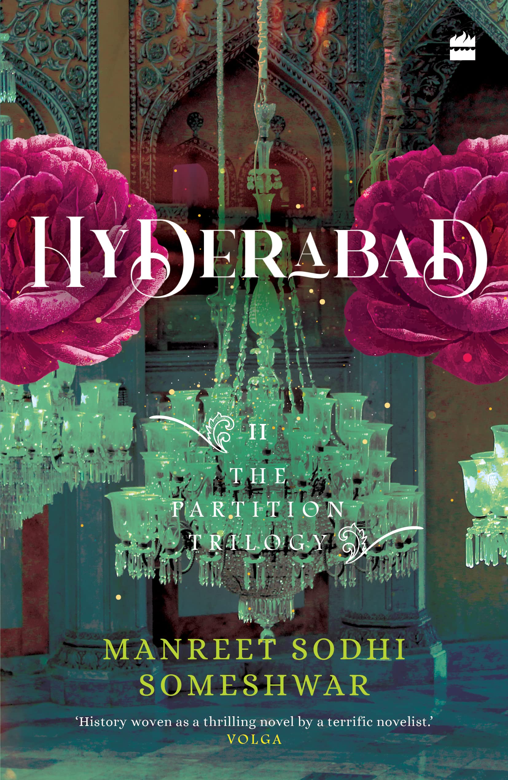 Hyderabad: 2 of The Partition Trilogy