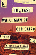 The Last Watchman Of Old Cairo