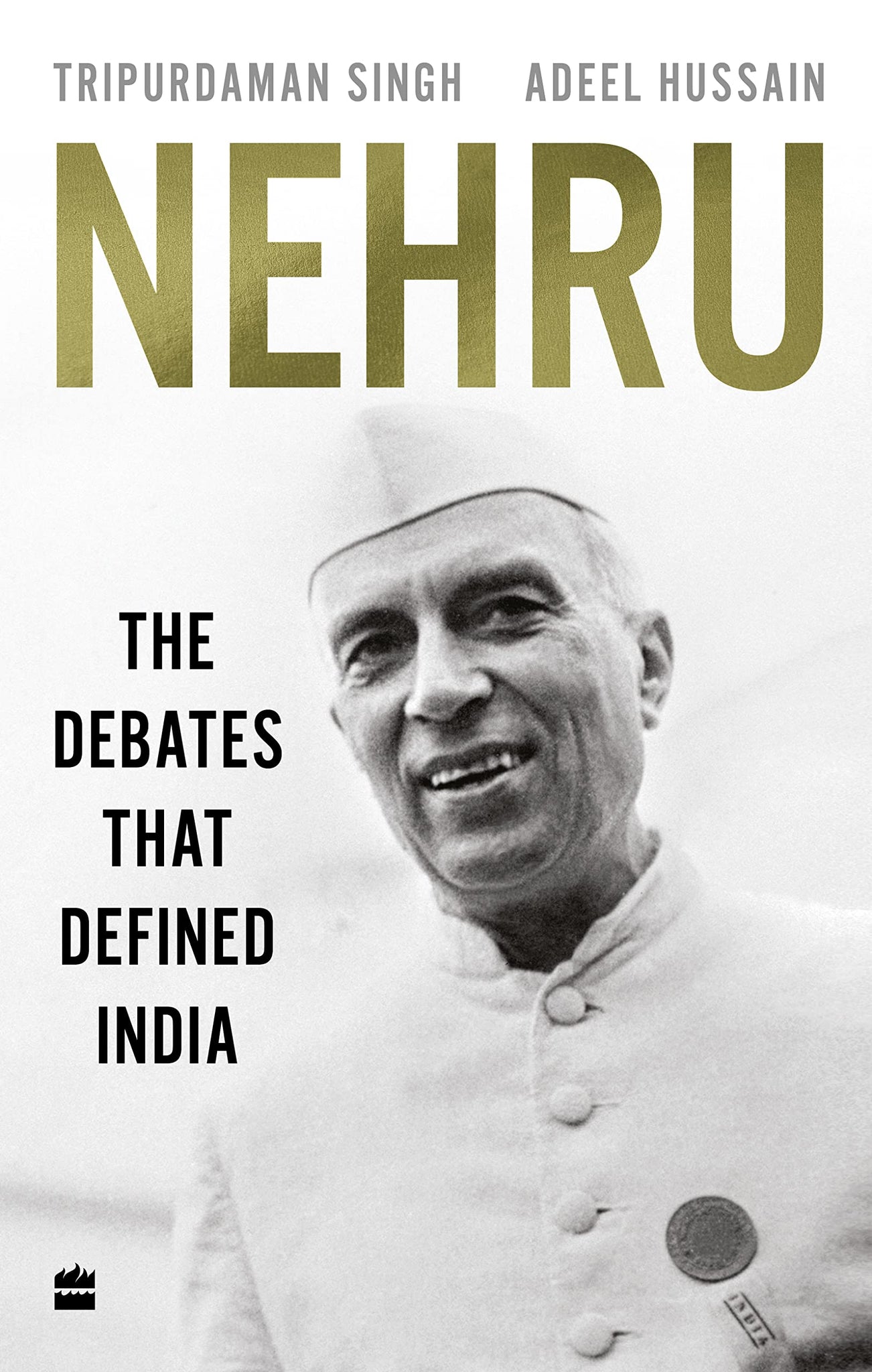 Nehru: The Debates That Defined India