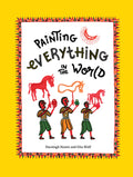 Painting Everything In The World