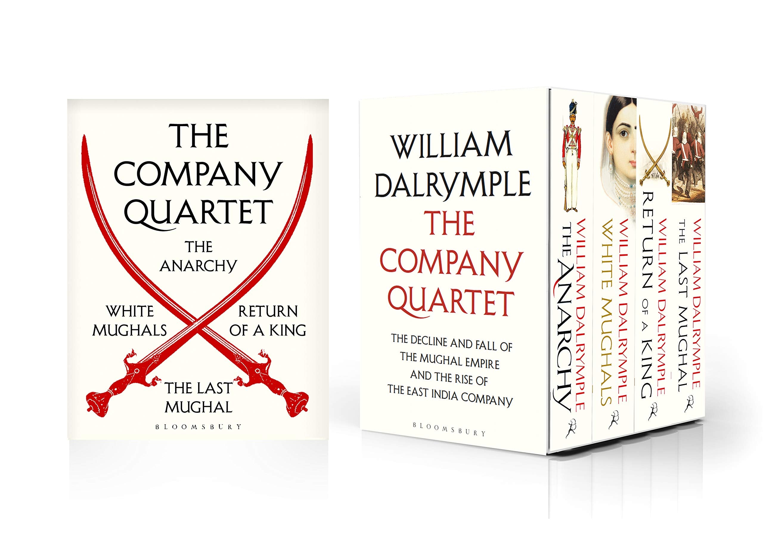 The Company Quartet: The Anarchy, White Mughals, Return Of A King And The Last Mughal
