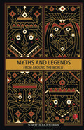 Myths And Legends From Around The World