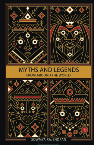 Myths And Legends From Around The World