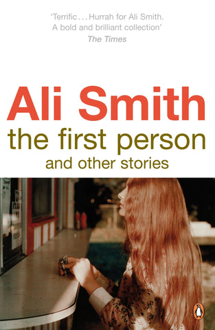The First Person & Other Stories
