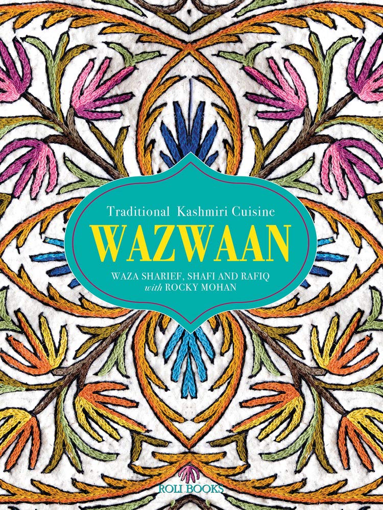 Wazwaan: Traditional Kashmiri Cuisine